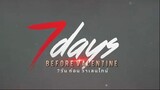 7 Days Before Valentine - EP 7 (RGSub)