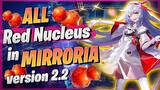 Mirroria 2.2 ALL RED NUCLEUS Locations - Tower of Fantasy