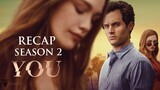 You | Season 2 Recap