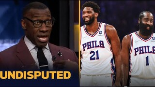 UNDISPUTED | Shannon reacts Embiid and Harden combines for 53 Pts as 76ers win over Knicks 123-108