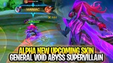 Alpha Upcoming New Skin General Void Abyss Supervillain Gameplay | Mobile Legends: Bang Bang
