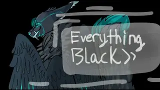 •Everything Black• Animation Meme// Flipaclip