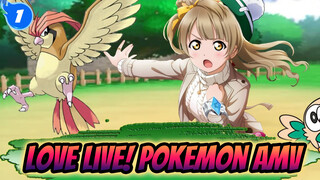 Pokemon Trình Diễn Nhạc Ll (4P) | Love Live! AMV_J1