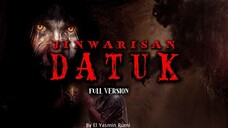 FULL VERSION - DENDAM JIN WARISAN DATUK / By El Yasmin Rumi