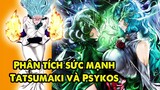 Phân Tích Sức Mạnh Tatsumaki Và Psykos , Đại Chiến Tâm Linh