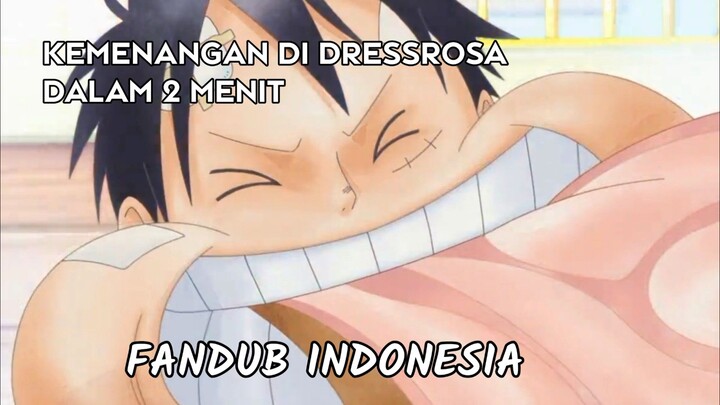 [FANDUB INDO] Kemenangan Singkat - One Piece