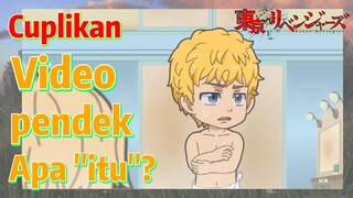 [Tokyo Revengers] Cuplikan |  Video pendek - Apa "itu"?