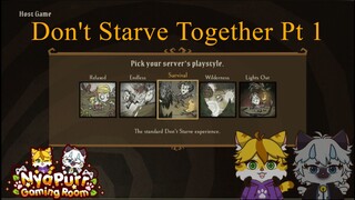 Don't Starve di tangan 2 kucing gamers pemula - Pt 1 -