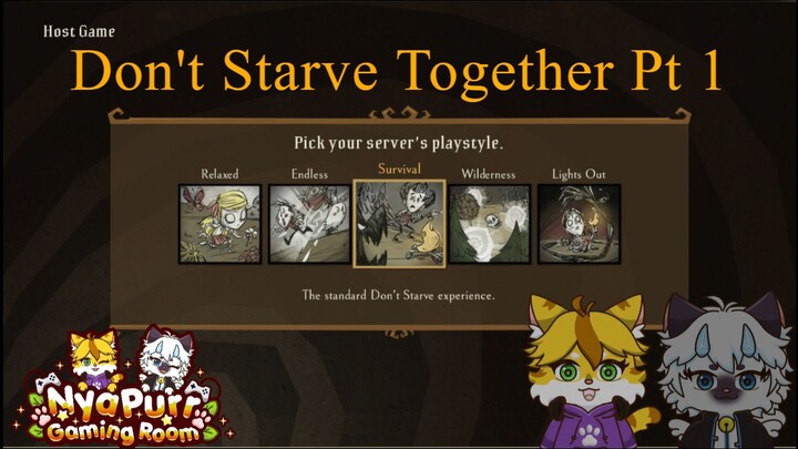 Don't Starve di tangan 2 kucing gamers pemula - Pt 1 -