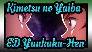 Kimetsu no Yaiba - ED Yuukaku-Hen