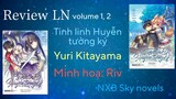 Review LN #12: Review tổng hợp vol 1+2 bộ Tinh linh Huyễn tưởng ký
