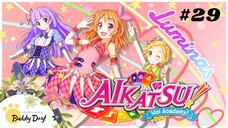 Tập 29 - Phần 3|Aikatsu Idol Activity! - Nhiệt Huyết Thần Tượng.