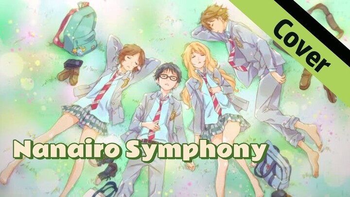 OP 2 Shigatsu wa Kimi no Uso (Coalamode - Nanairo symphony) / cover by @sunflowey