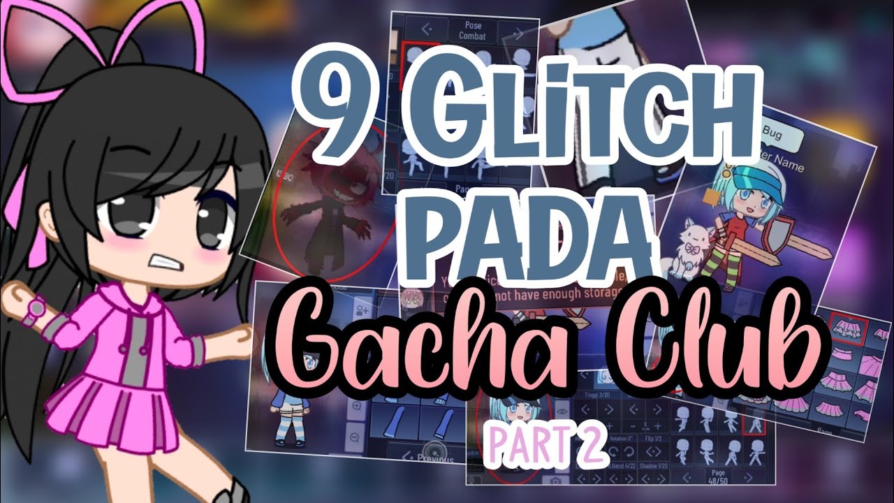 Glitch in gacha club!!