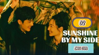 🇨🇳 SUNSHINE WITH ME [SBMS] EPISODE 2 ENG SUB | CDRAMA