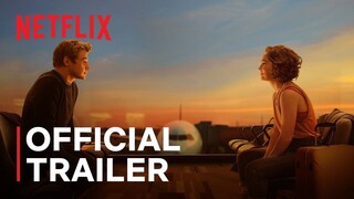 Love at First Sight Official Trailer Netflix