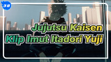 [Jujutsu Kaisen] Koleksi Klip Imut Itadori Yuji (Season1)_38
