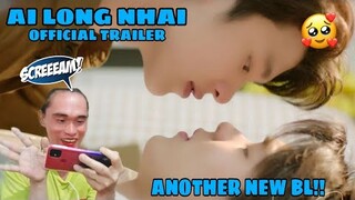 อัยย์หลงไน๋ (AiLongNhai) | OFFICIAL TRAILER | Reaction/Commentary 🇹🇭