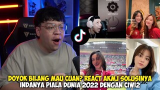 EDISI PIALA DUNIA CW2 CAKEUP - DOYOK BLG MAU CUAN REACT AKMJ SOLUSINYA - KEREN (KENTUNG REACTION) #6