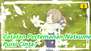 Catatan Pertemanan Natsume|Ini bukan puisi cinta ......_2