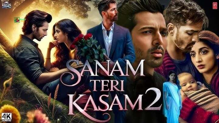 SANAM TERI KASAM 2 | Full Movie HINDI (HD) | Harshvardhan Rane | Mawra Hocane | Vijay Raaz