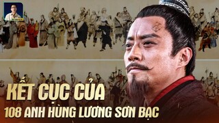 KẾT CỤC CỦA 108 VỊ ANH HÙNG LƯƠNG SƠN BẠC