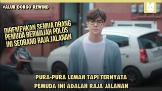 Raja Jalanan Vs Penguasa Sekolah !! SELURUH ALUR CERITA FILM DOKGO REWIND PART 1 DALAM 15 MENIT