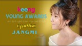 ĐỒNG HÀNH CÙNG KEENG YOUNG AWARDS 2018 | Jang Mi: Vì Duyên Mà Thay Đổi