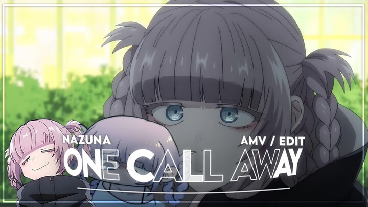 Nazuna Nanakusa - one call away | AMV Typography - AE