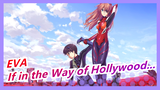 [EVA / Beat-synced] If Open This Anime in the Way of Hollywood...