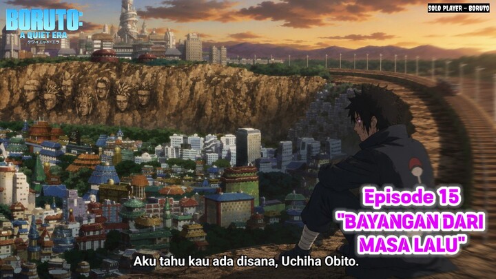 "BAYANGAN DARI MASA LALU" BORUTO : A Quiet Era Season 2 Episode 3