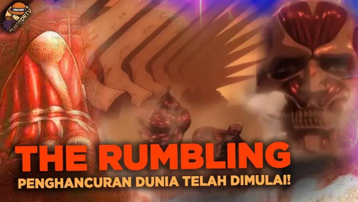 AKHIRNYA RUMBLING : DUNIA DALAM PERATAAN RUMBLING WALL TITAN EREN YEAGER