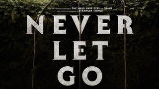 Never Let Go – SUBTITLE INDONESIA (2024)