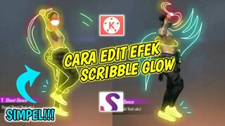 CARA EDIT EFEK SCRIBBLE GLOWING FREE FIRE SIMPEL | DI ANDROID