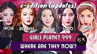 Girls Planet 999: Where Are They Now? (Early Updates) | C-Edition