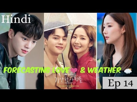 Forecasting Love and weather  Episode 14 Explained In Hindi