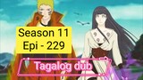 Episode 229 + Season 11 + Naruto shippuden + Tagalog dub