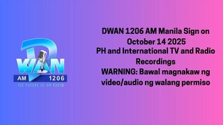 DWAN 1206 AM Manila Sign on October 14 2025