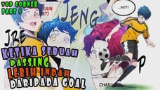 5️⃣ KETIKA SEBUAH PASSING LEBIH INDAH DARI PADA SEBUAH GOAL ❗ ❗ TOP CORNER