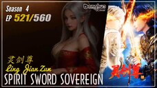 Spirit Sword Sovereign Season 4 EP 521 (621) 灵剑尊 Ling Jian Zun | Donghua - 1080P - CC English