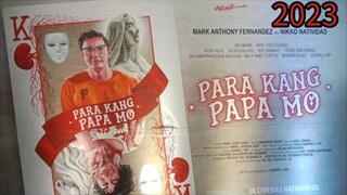 Pinoy Movie: "Para kang Papa Mo" (comedy/drama)