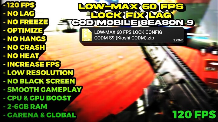 LOW-MAX 60 FPS LOCK CONFIG FOR COD MOBILE SEASON 9 | FIX FRAMEDROPS IN 2-6GB RAM | GARENA & GLOBAL
