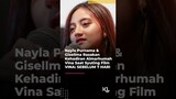 Nayla Purnama & Gisellma Rasakan Kehadiran Almarhumah Vina Saat Syuting Film 'VINA: SEBELUM 7 HARI'