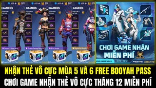 NHẬN THẺ VÔ CỰC MÙA 5 VÀ 6 MIỄN PHÍ TRONG HỘP BOOYAH PASS, CHƠI GAME NHẬN FREE HẺ VÔ CỰC THÁNG 12