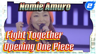 Namie Amuro - Fight Together (LIVE) | One Piece Opening 14 [1080]_2