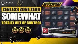 Somewhat Totally Out of Control | Story Commission |【Zenless Zone Zero】