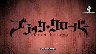 Black Clover Tagalog E1 PART 2