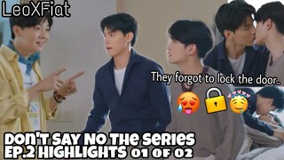 [BL] Don't Say No The Series Ep2 Highlights ¦ English Sub ¦ 01 of 02