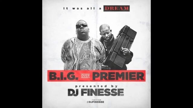 DJ FINESSE - The Notorious B I G over DJ Premier FULL MIXTAPE