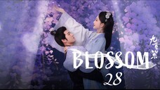 Ep-28 Blossom